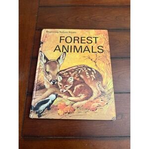 Forest Animals A Beginnings Nature Books 1968 Hardcover Platt & Munk‎